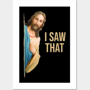 Funny Quote Jesus Meme I Saw That Christian Posters and Art